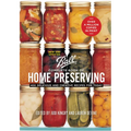 Ball Complete Book of Home Preserving: 400 Delicious and Creative Recipes for Today - Hardcover